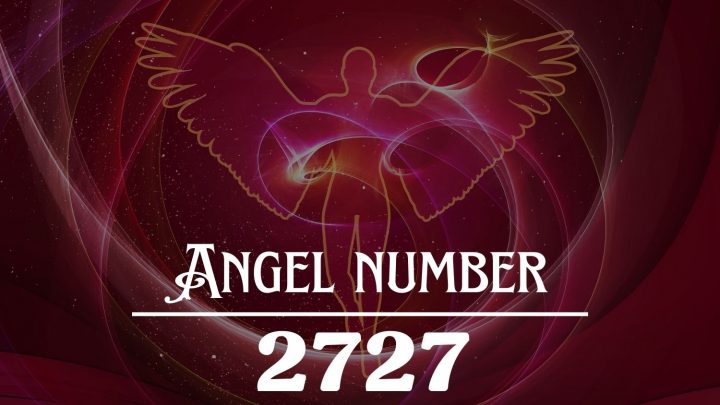 天使编号 2727 的含义：自爱是幸福的良药。