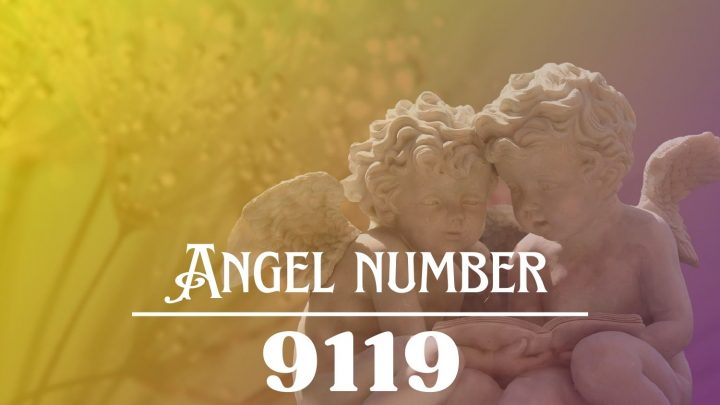 天使号码 9119 的含义：找到真实的自我。