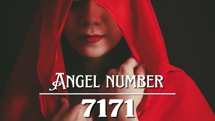 天使编号 7171 的含义：无论你走到哪里，都要捍卫真理。