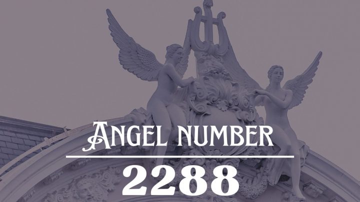 Significado do Anjo Número 2288: Parece sempre impossível até ser feito