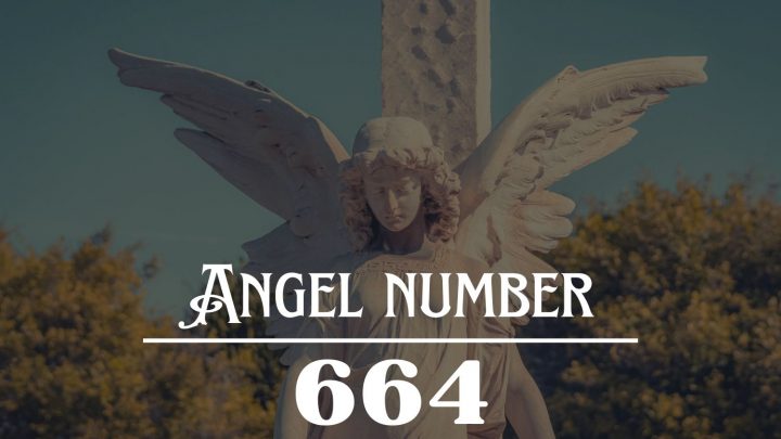Significado do número 664 do Anjo: A sua vida será enriquecida