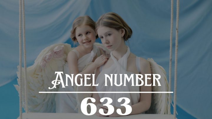 天使编号633的含义：懂得欣赏。