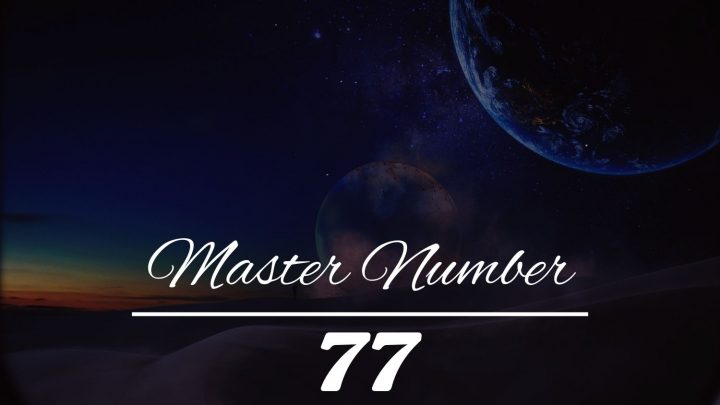 The Power Of Master Number 77