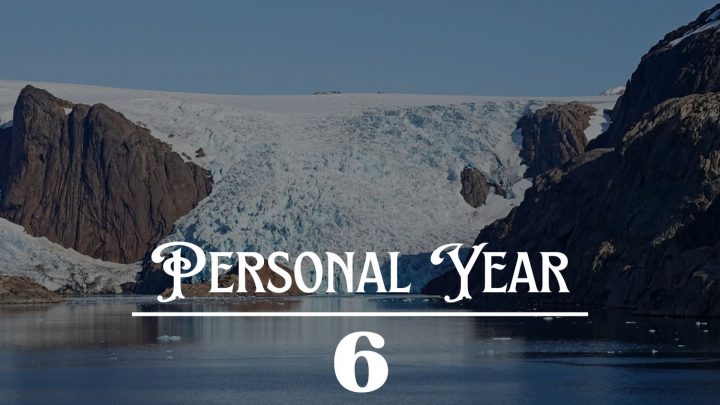 Año personal 6: sé bueno contigo mismo y cuida de tus seres queridos