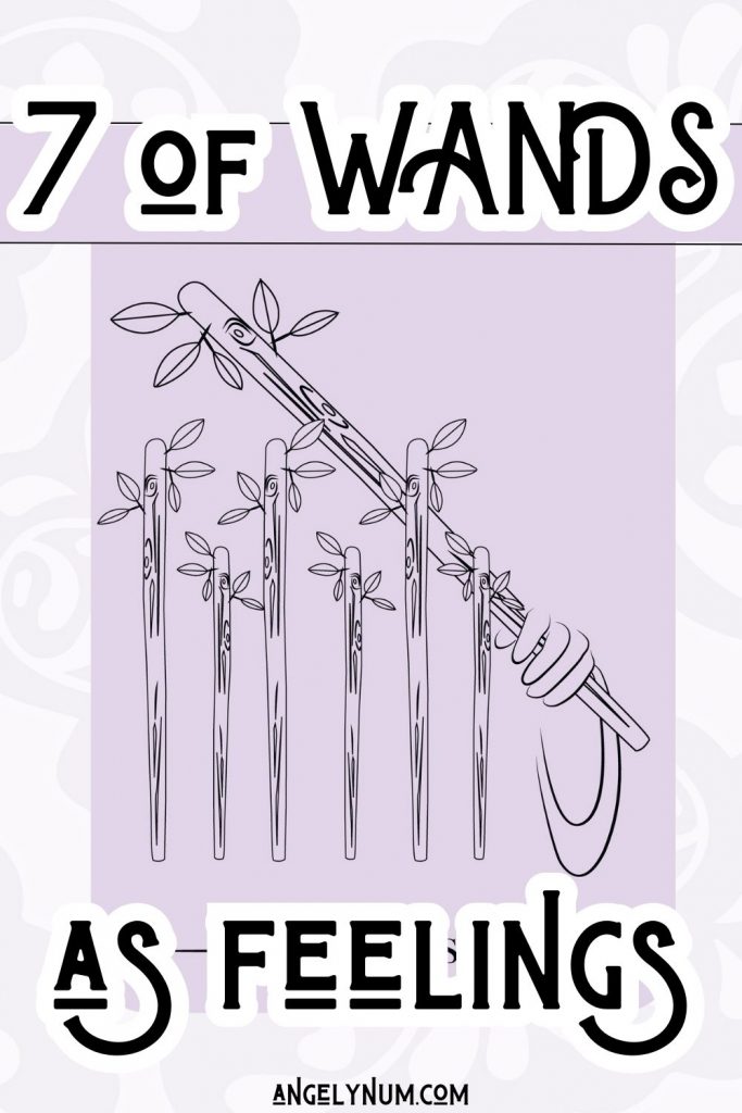 7 OF WANDS AS FEELINGS