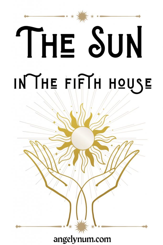 SUN IN 5TH HOUSE