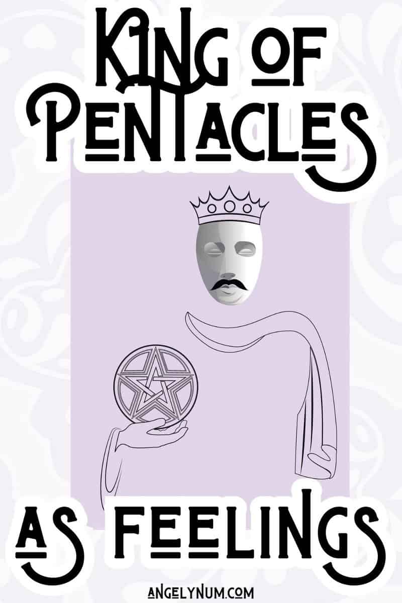 King Of Pentacles As Feelings