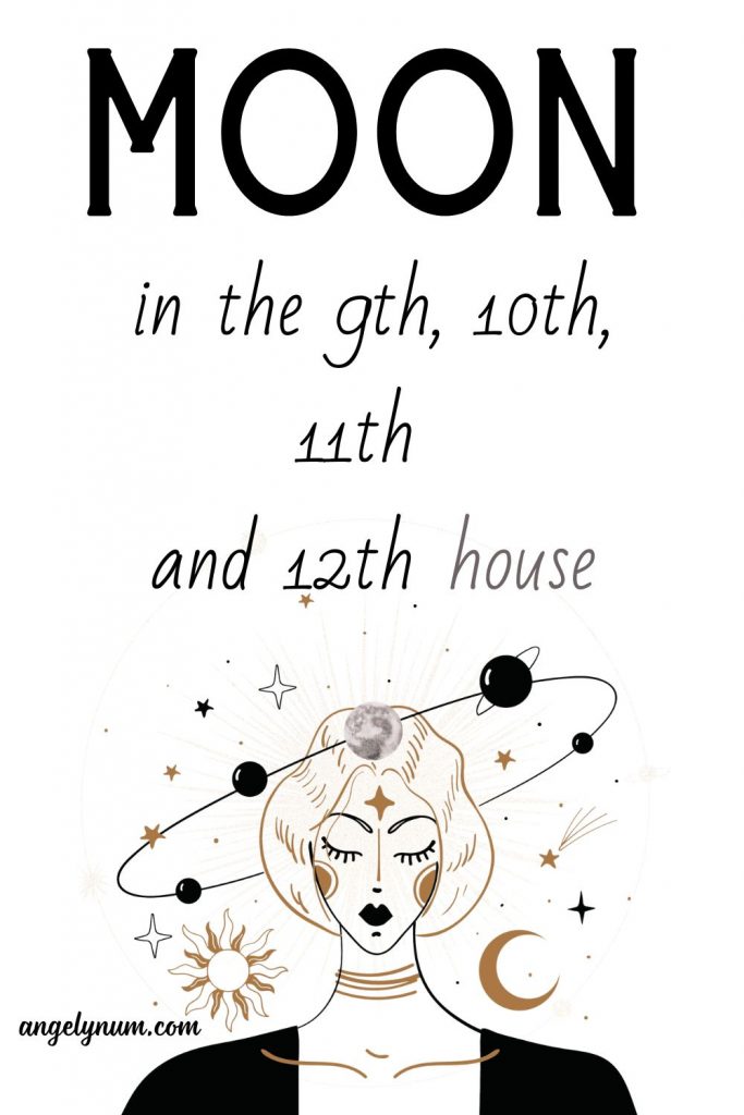 moon in the9th 10th 11th 12th house