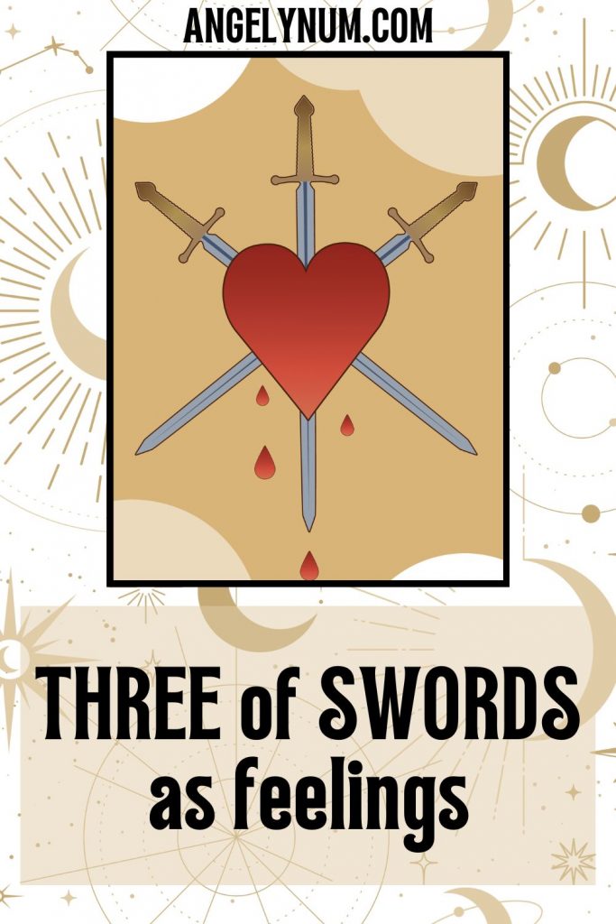 THREE of swords as feelings