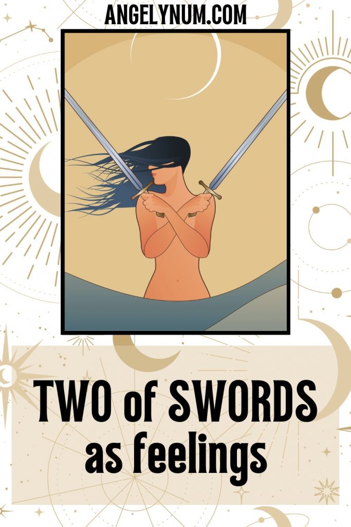 TWO of swords as feelings