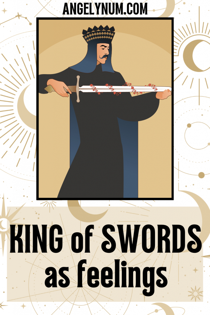 King of Swords as Feelings
