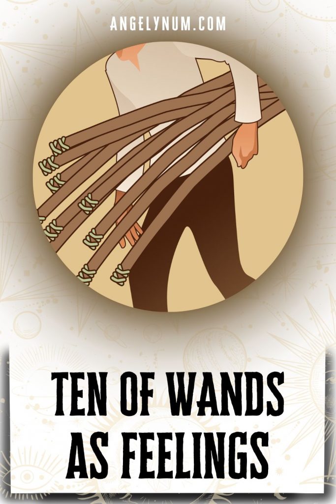 ten of wands as feelings