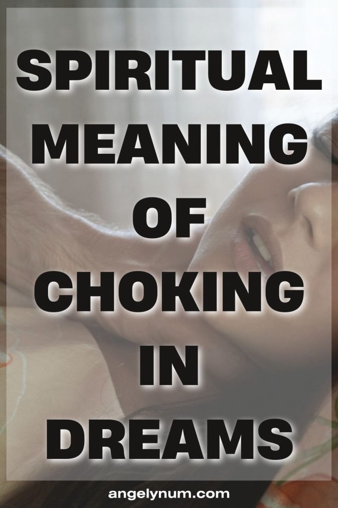 SPIRITUAL MEANING OF CHOKING IN DREAMS