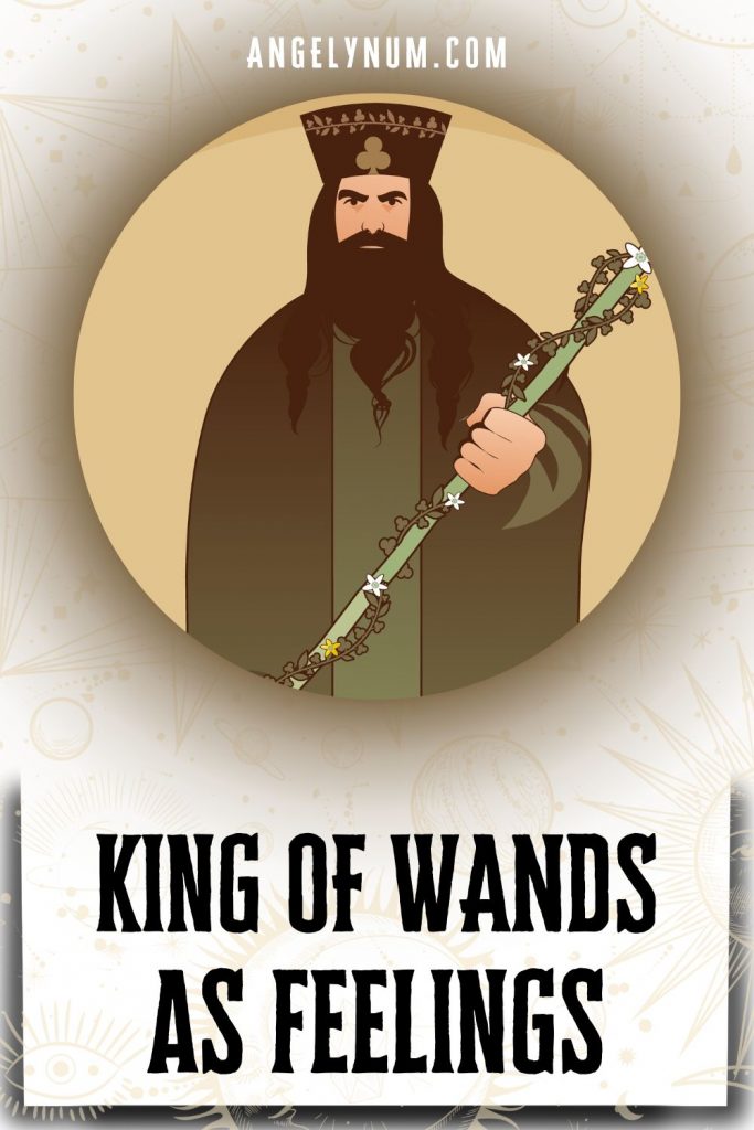 king of wands as feelings