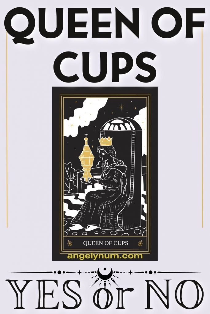 QUEEN OF CUPS YES OR NO