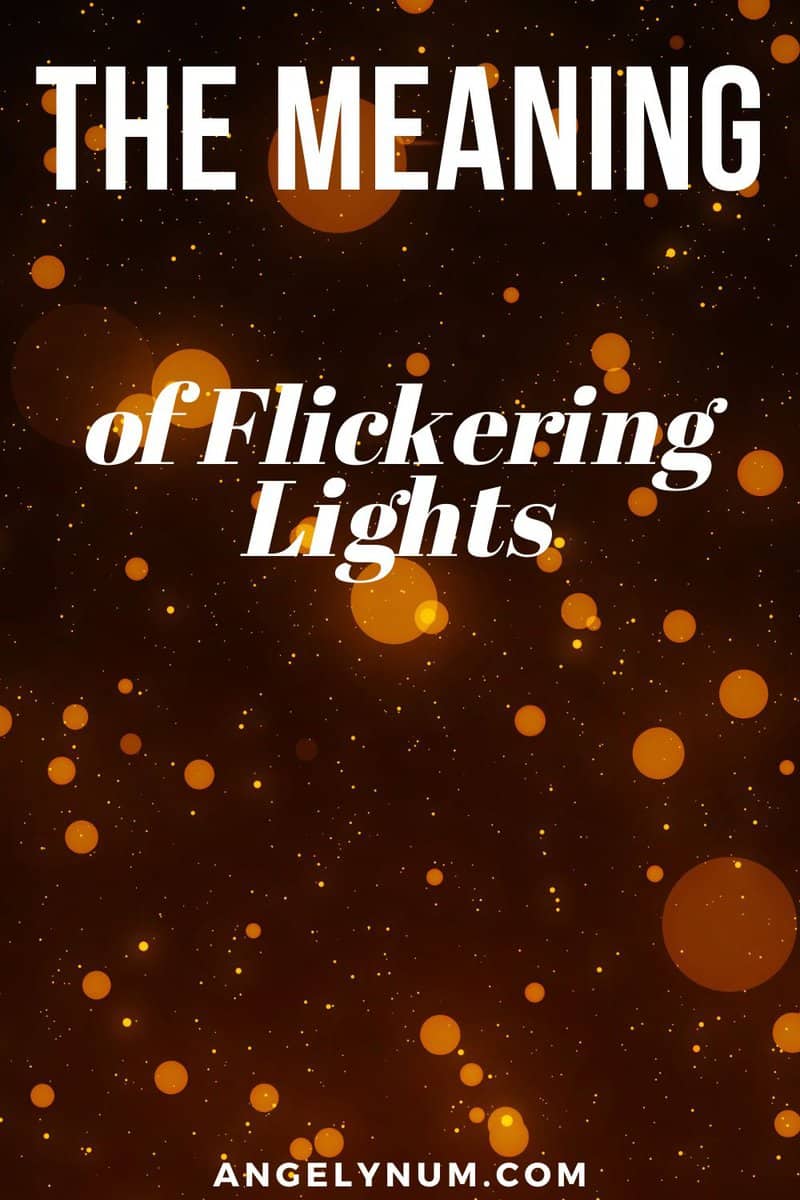 The Meaning of Flickering Lights