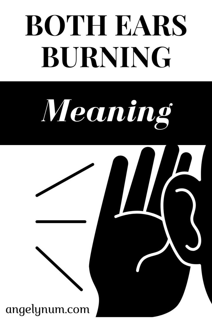 Both Ears Burning Meaning