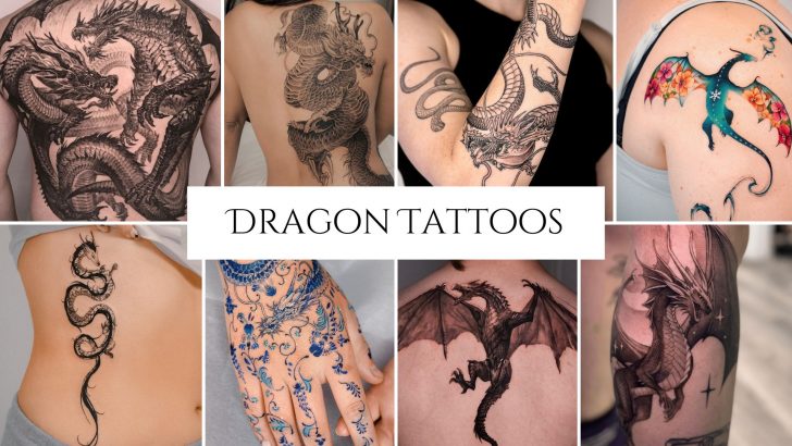 78 Dragon Tattoos to Spark Your Imagination and Fuel Your Spirit