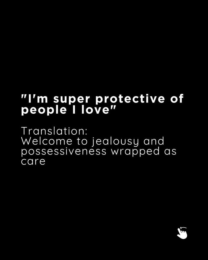 Jealousy Packaged as Protection